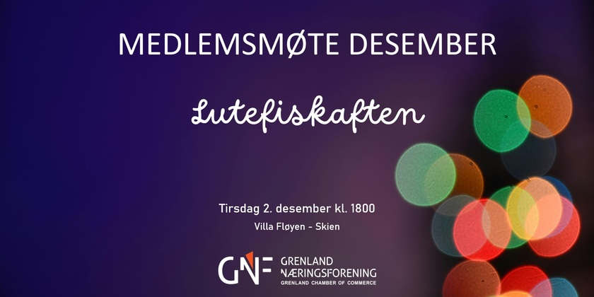 Medlemsmøte DESEMBER - Lutefiskaften